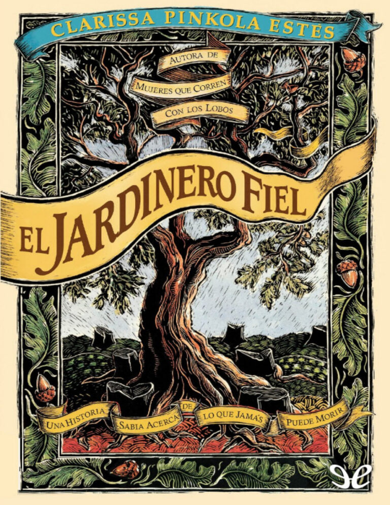 El jardinero fiel Spanish Estes Clarissa Pinkola Kitap Kapağı