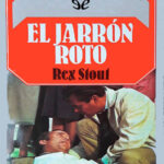 El jarron roto Spanish Edition Rex Stout Kitap Kapağı