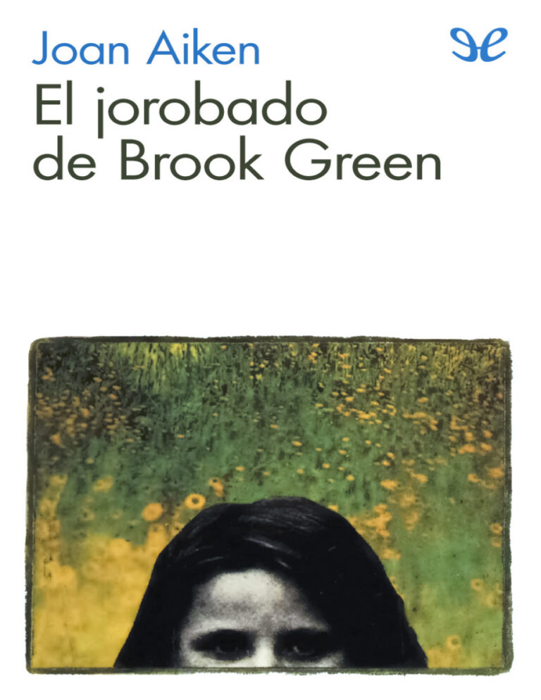 El jorobado de Brook Green Spanish Edition Joan Aiken Kitap Kapağı