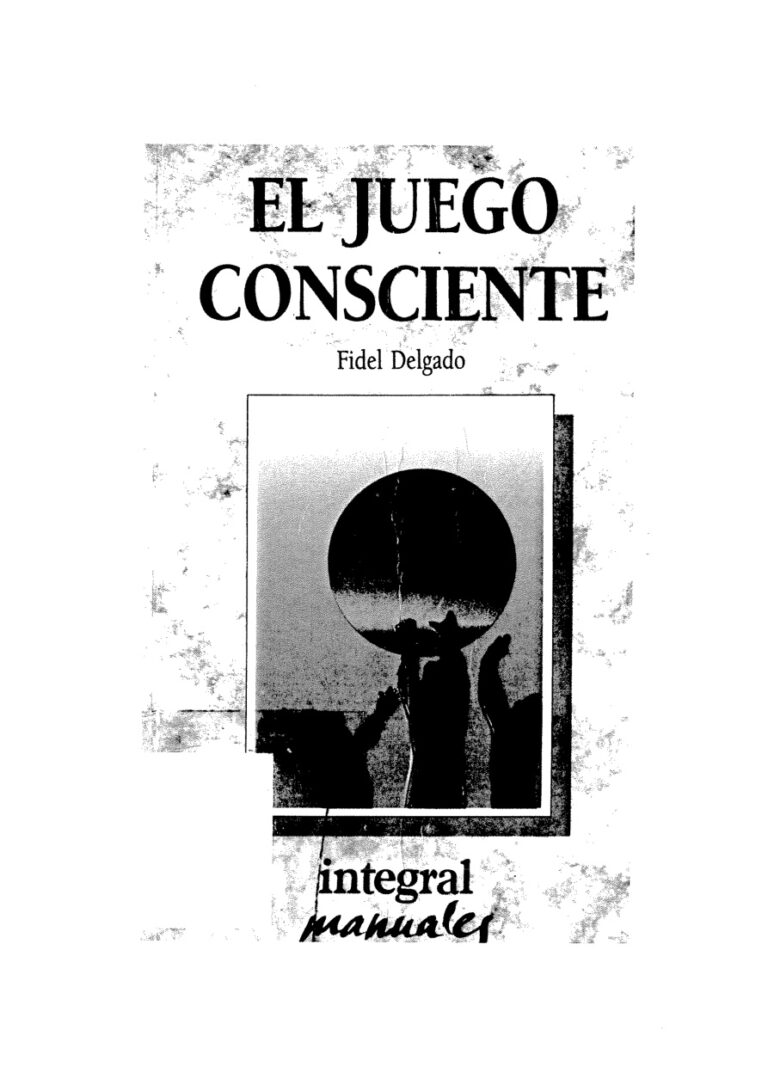 El juego consciente Spanish Edition Fidel Delgado Kitap Kapağı