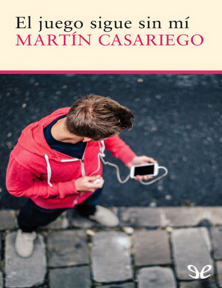 El juego sigue sin mi Spanish Edition Martin Casariego Kitap Kapağı