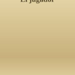 El jugador Spanish Edition Fedor Dostoiewski Kitap Kapağı