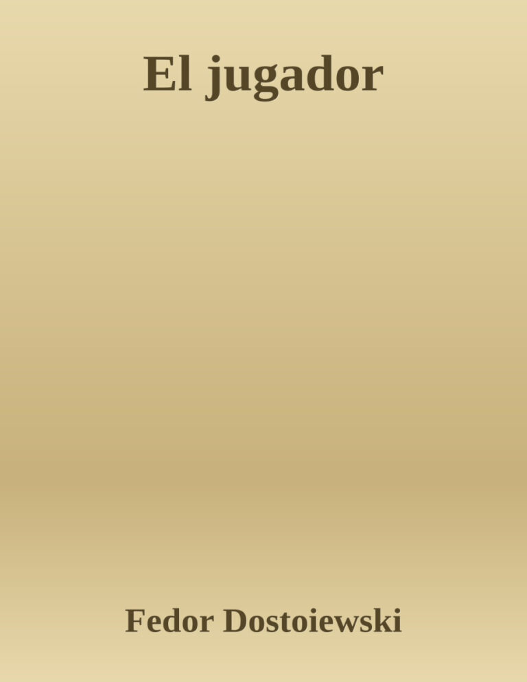 El jugador Spanish Edition Fedor Dostoiewski Kitap Kapağı