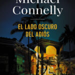 El lado oscuro del adios Spanish Edition Michael Connelly Kitap Kapağı