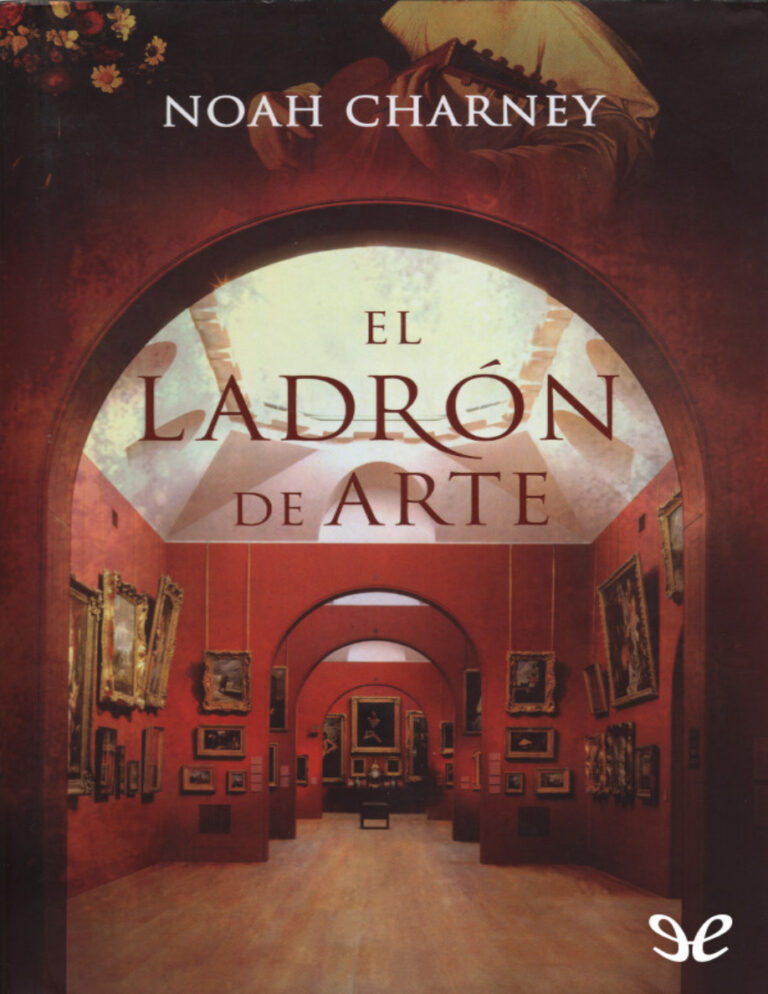 El ladron de arte spanish Edition Noah Charney Kitap Kapağı