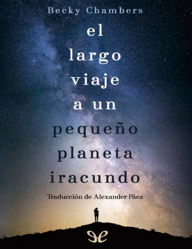 El largo viaje a un pequeno planeta iracundo Spanish Edition Becky Chambers Kitap Kapağı