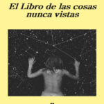 El libro de las cosas nunca vistas Faber Michel Kitap Kapağı