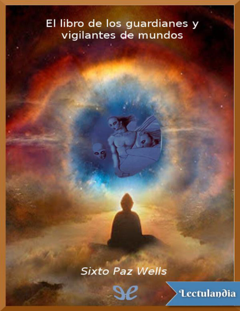 El libro de los guardianes y vigilantes de mundos Spanish Edition Sixto Paz Wells Kitap Kapağı