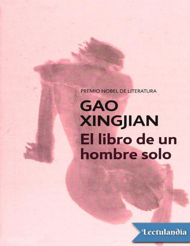 El libro de un hombres solo Spanish Edition Gao Xingjian Kitap Kapağı