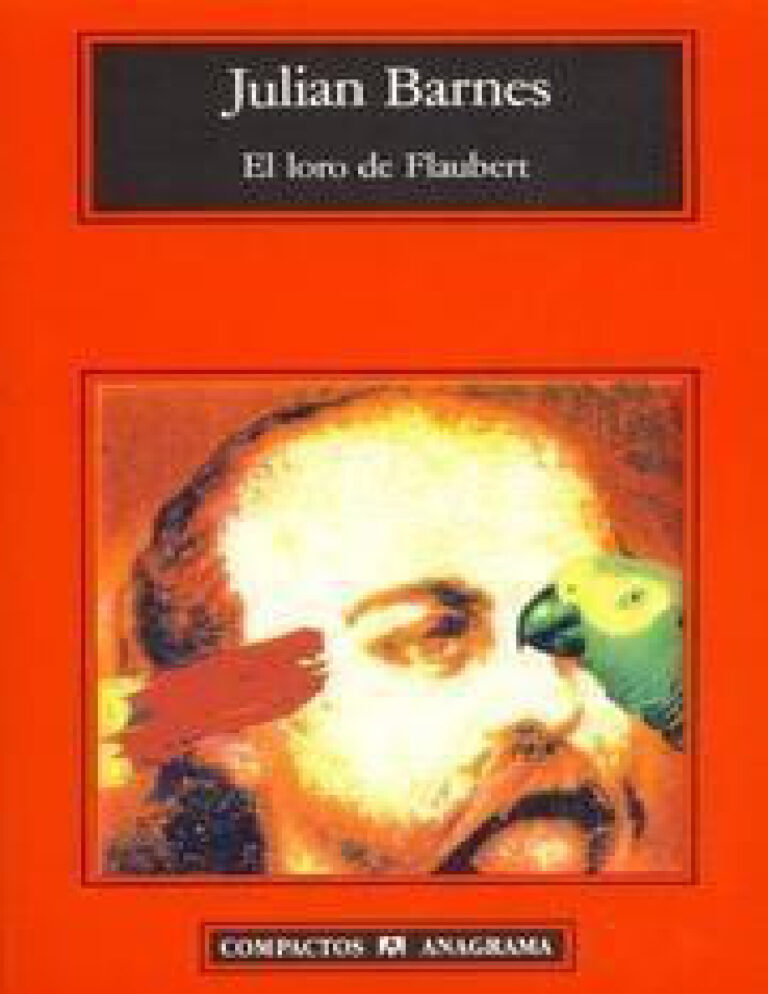El loro de Flaubert Spanish Barnes Julian Kitap Kapağı