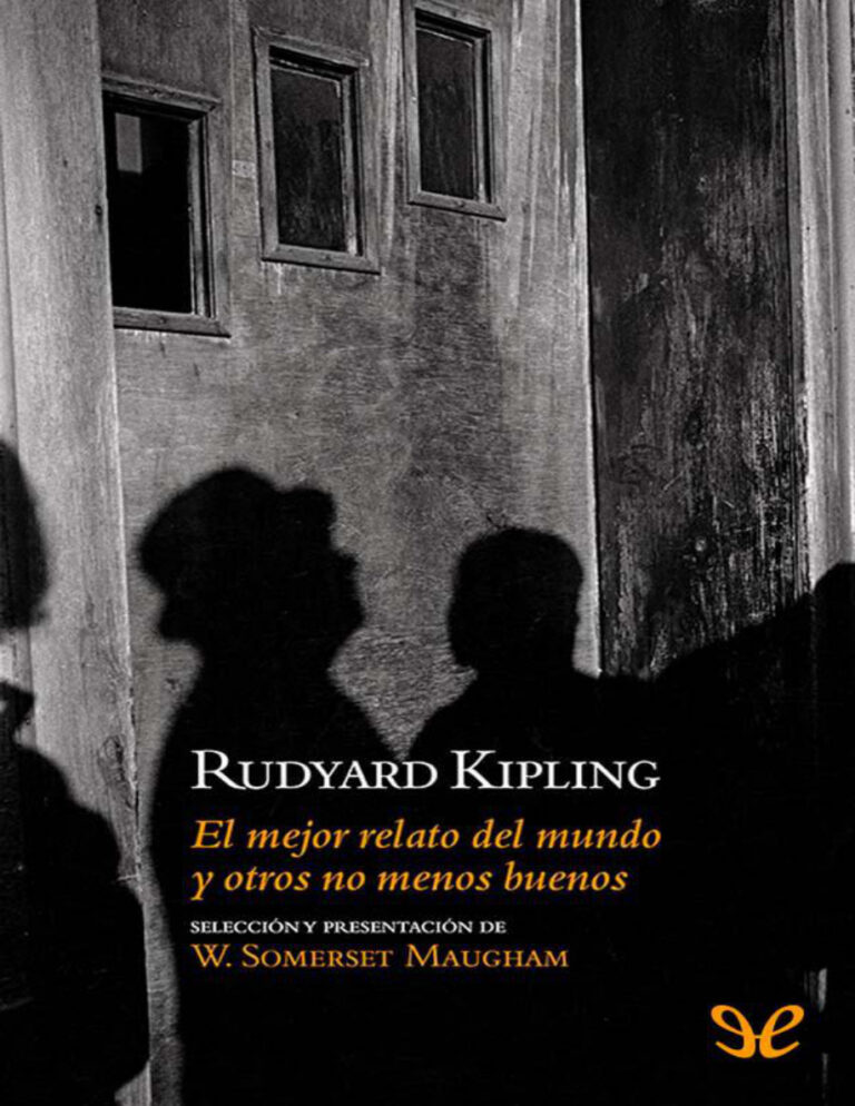 El mejor relato del mundo y otros no menos buenos Rudyard Kipling Kitap Kapağı