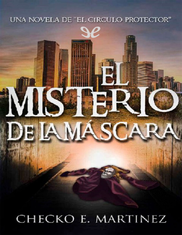 El misterio de la mascara Spanish Edition Checko E Martinez Kitap Kapağı