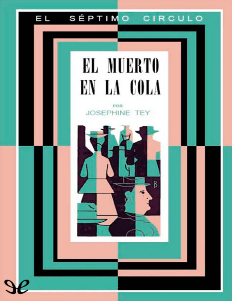 El muerto en la cola Spanish Edition Josephine Tey Kitap Kapağı
