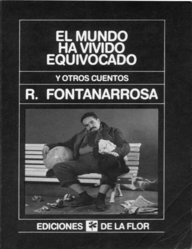 El mundo ha vivido equivocado Spanish Roberto Fontanarrosa Kitap Kapağı