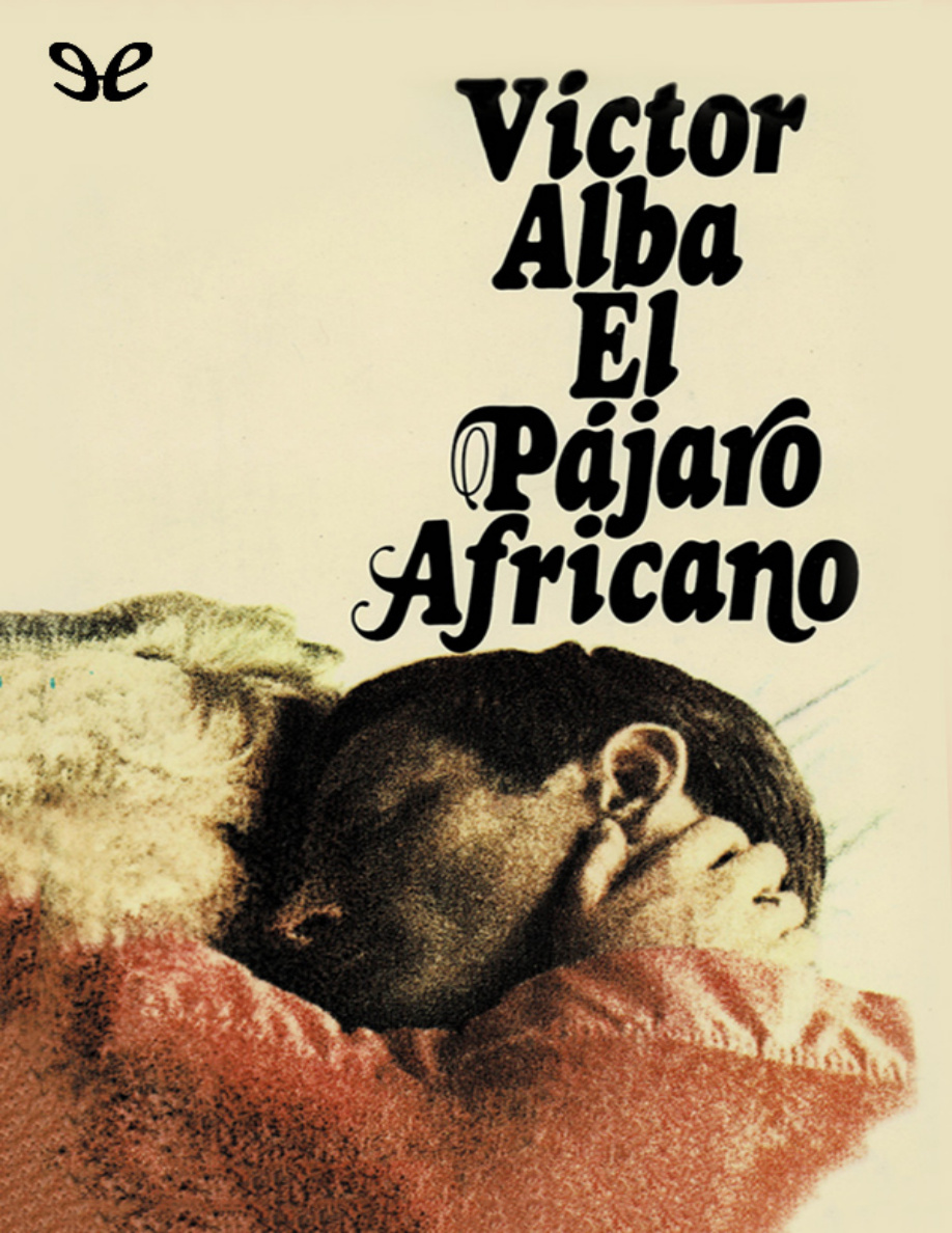 El pájaro africano PDF Download