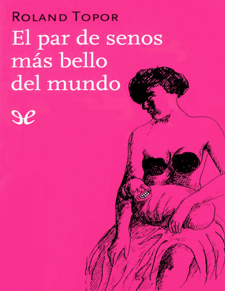 El par de senos mas bello del mundo Spanish Edition Roland Topor Kitap Kapağı