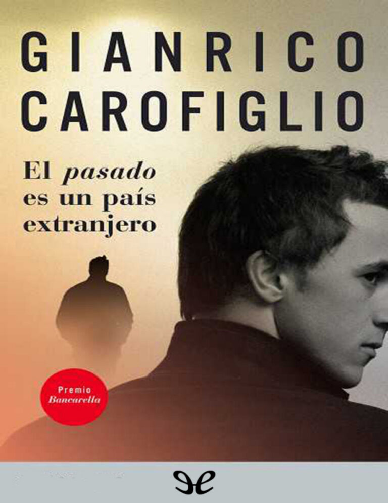 El pasado es un pais extranjero Gianrico Carofiglio Kitap Kapağı