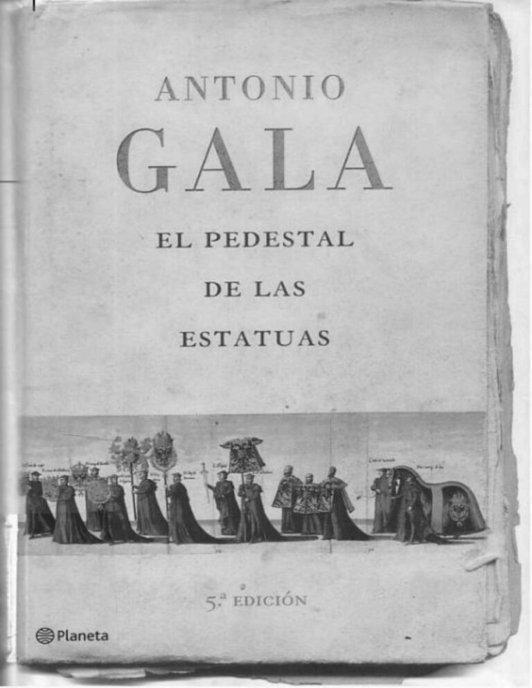 El pedestal de las estatuas Antonio Gala Kitap Kapağı