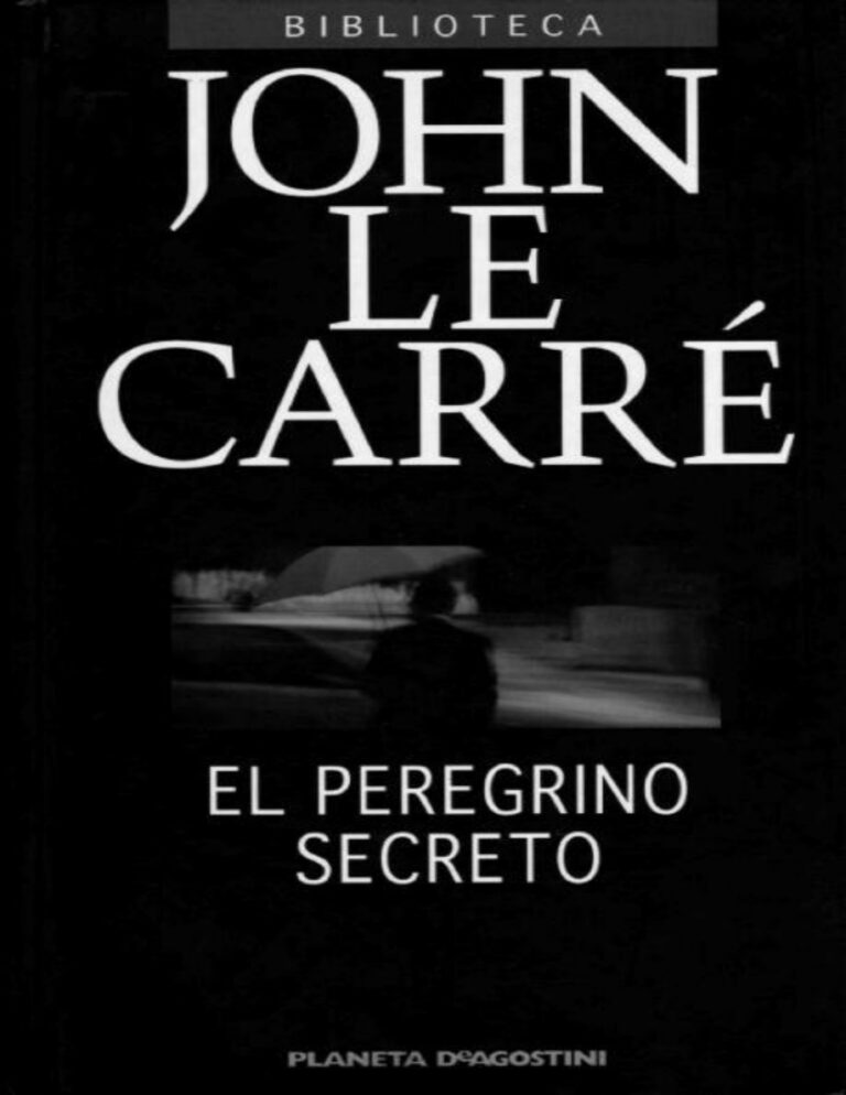 El peregrino secreto Carre John Le Kitap Kapağı