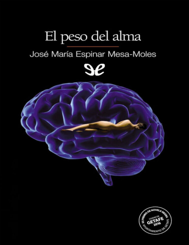 El peso del alma Spanish Edition Jose Maria Espinar Mesa Moles Kitap Kapağı