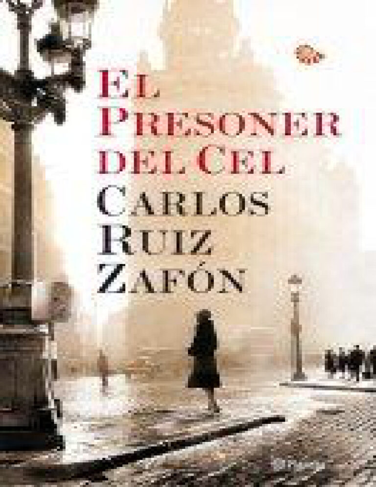 El presoner del cel Spanish Ruiz Zafon Carlos Kitap Kapağı