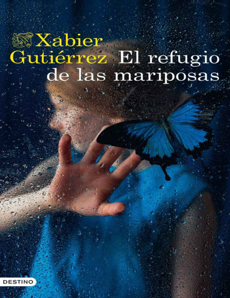 El refugio de las mariposas Xabier Gutierrez Kitap Kapağı