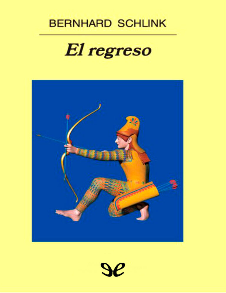El regreso Spanish Edition Bernhard Schlink Kitap Kapağı