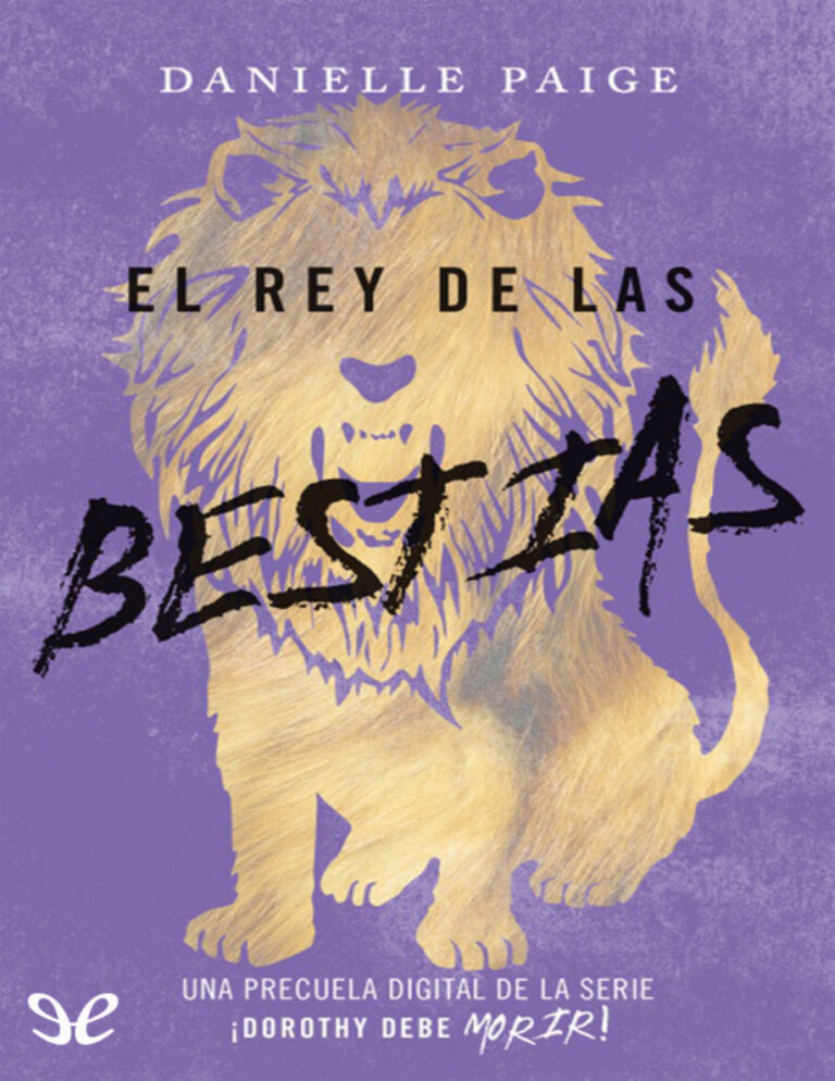 El rey de las bestias Spanish Edition Danielle Paige Kitap Kapağı