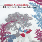 El rey del Honka Monka Spanish Edition Tomas Gonzalez Kitap Kapağı