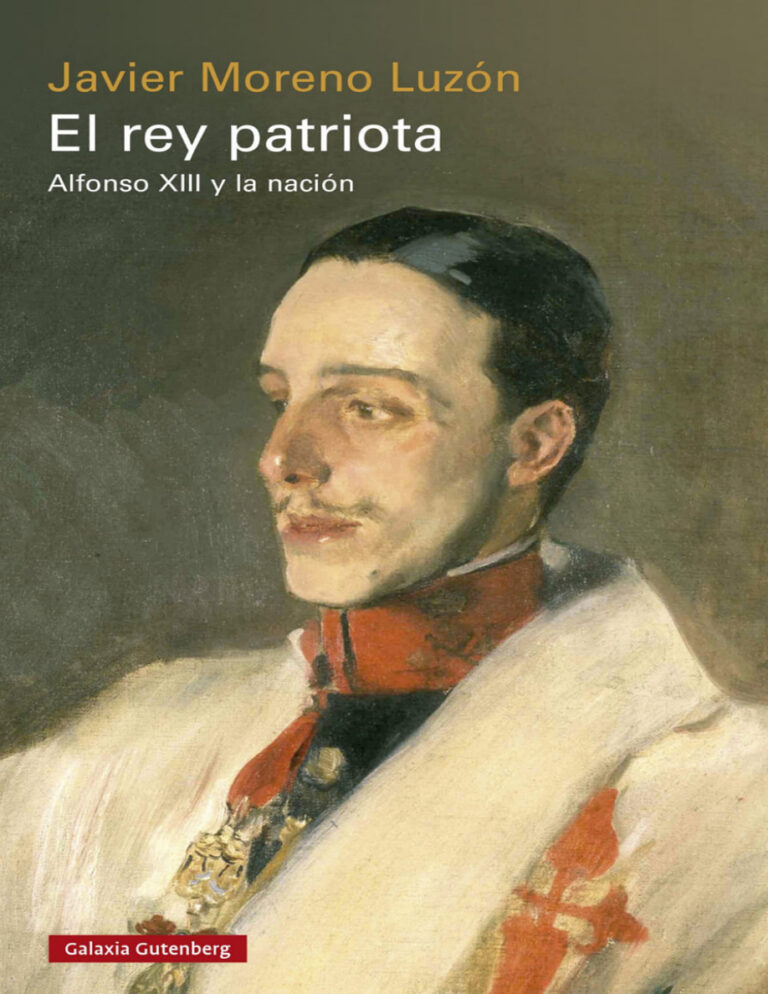 El rey patriota Alfonso XIII y la nacion Spanish Edition Javier Moreno Luzon Kitap Kapağı