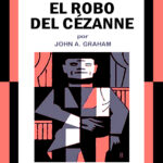 El robo del Cezanne Spanish Edition John A Graham Kitap Kapağı