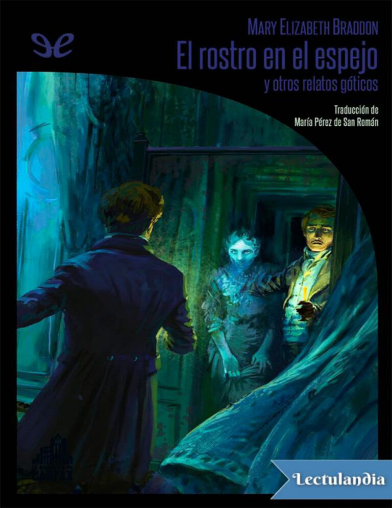 El rostro en el espejo y otros relatos goticos Spanish Edition Mary Elizabeth Braddon Kitap Kapağı