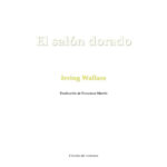 El salon dorado Irving Wallace Kitap Kapağı