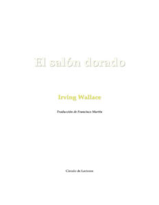 El salon dorado Irving Wallace Kitap Kapağı