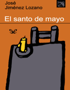 El santo de mayo Jose Jimenez Lozano Kitap Kapağı