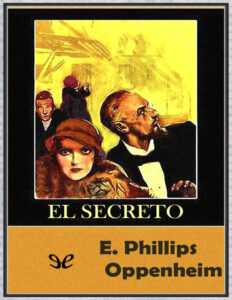 El secreto E Phillips Oppenheim Kitap Kapağı