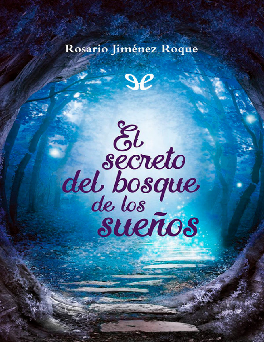 El secreto del bosque de los sueños PDF Download
