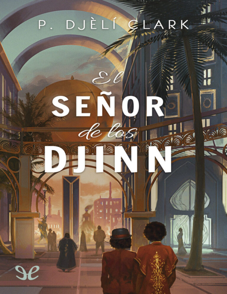El senor de los djinn Spanish Edition P Djeli Clark Kitap Kapağı