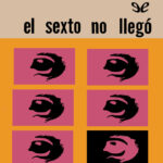 El sexto no llego Spanish Edition Leo Bruce Kitap Kapağı