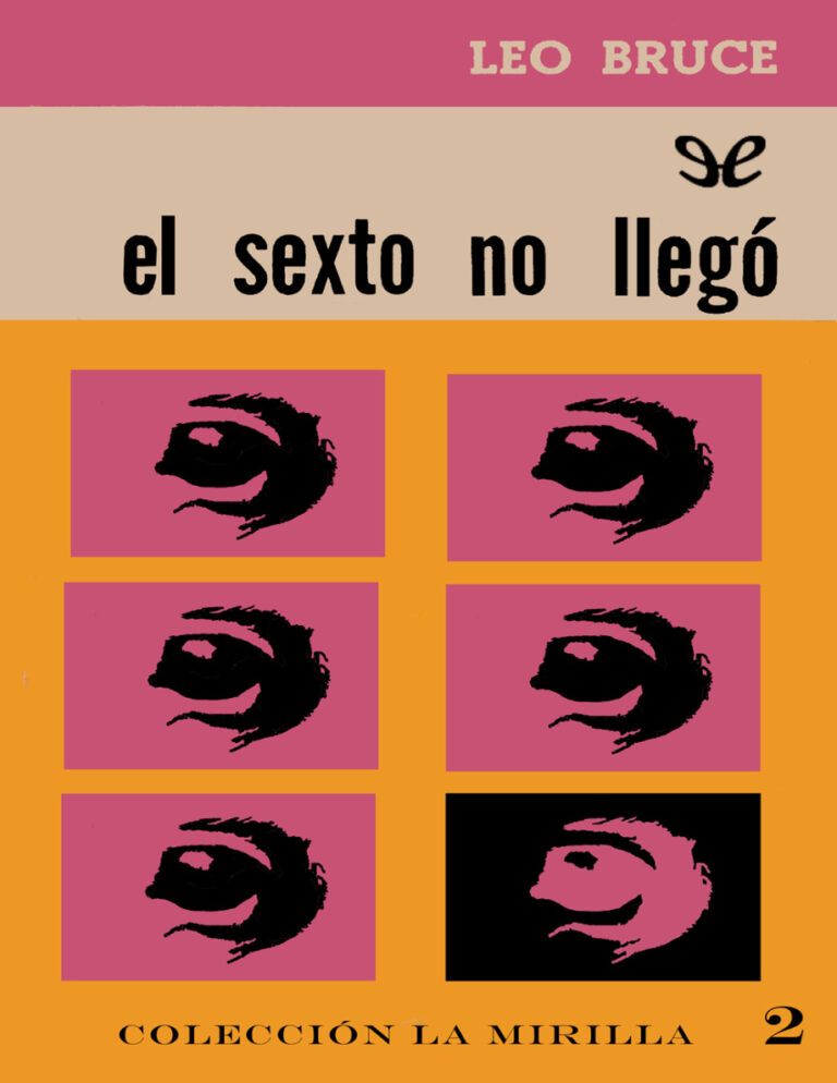 El sexto no llego Spanish Edition Leo Bruce Kitap Kapağı