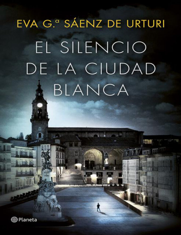 El silencio de la ciudad blanca Eva Garcia Saenz de Urturi Kitap Kapağı
