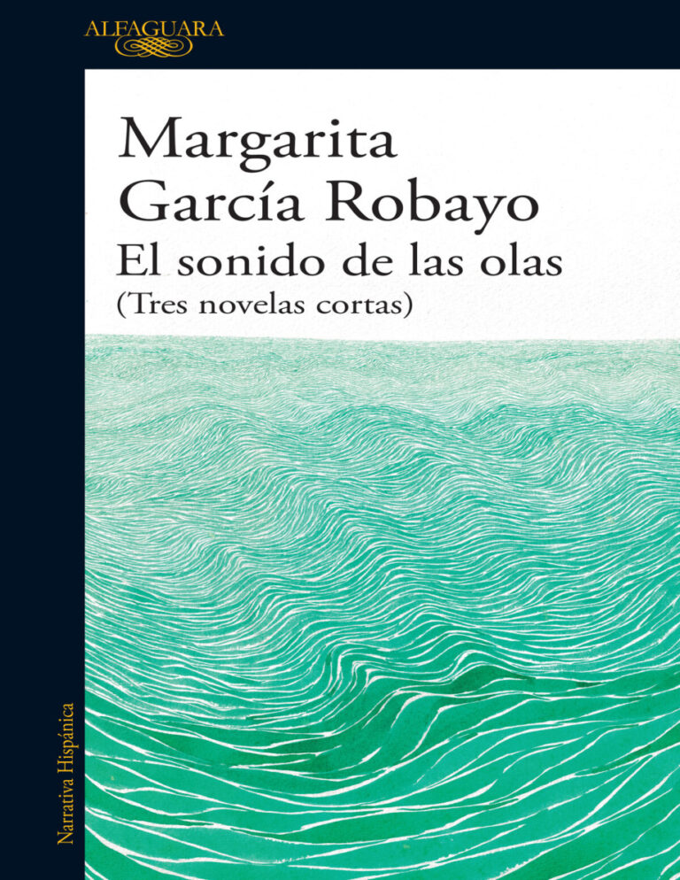 El sonido de las olas Spanish Edition Margarita Garcia Robayo Kitap Kapağı
