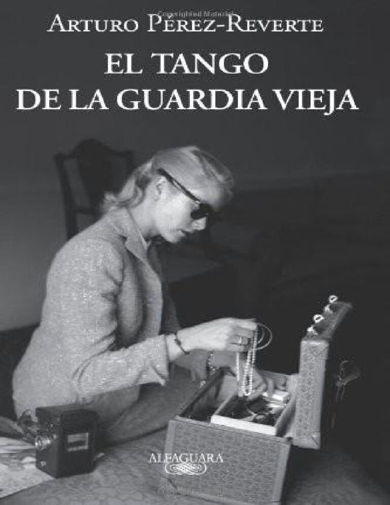 El tango de la guardia vieja Perez Reverte Arturo Kitap Kapağı