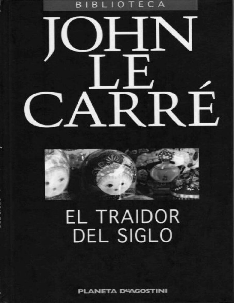 El traidor del siglo Carre John Le Kitap Kapağı