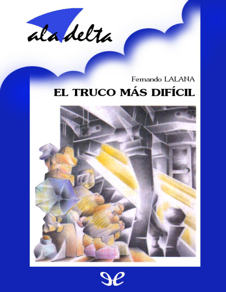 El truco mas dificil Spanish Edition Fernando Lalana Kitap Kapağı