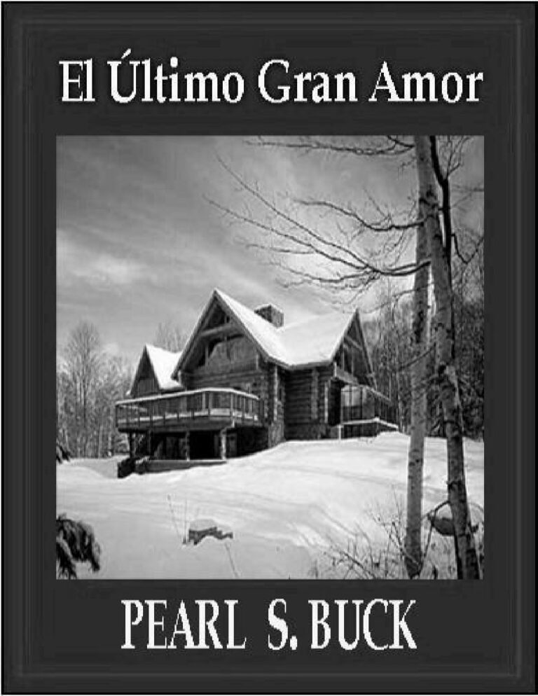 El ultimo gran amor Buck Pearl S Kitap Kapağı