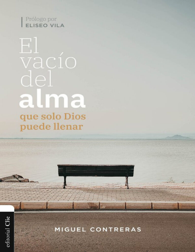 El vacio del alma que solo Dios puede llenar Spanish Edition Miguel Contreras Lopez Araiza Kitap Kapağı