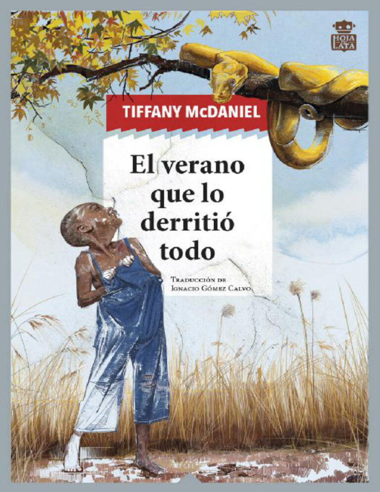 El verano que lo derritio todo Spanish Edition Tiffany McDaniel Kitap Kapağı