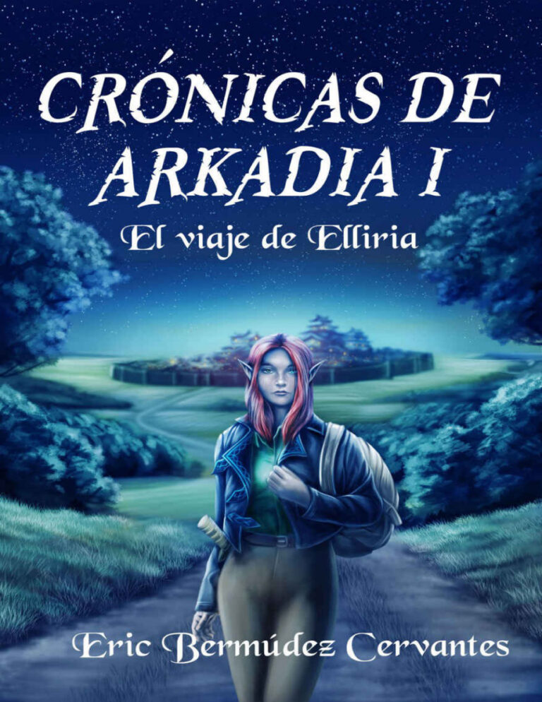 El viaje de Elliria Spanish Edition Eric Bermudez Cervantes Kitap Kapağı