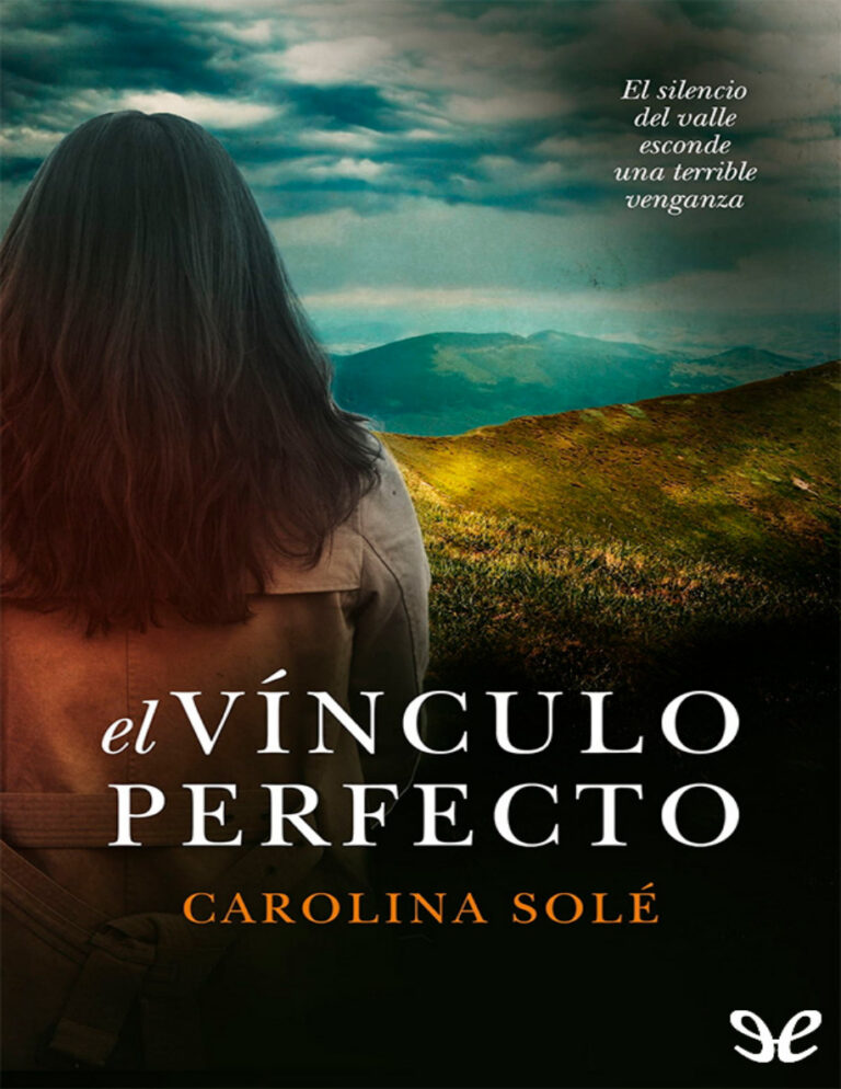 El vinculo perfecto Spanish Edition Carolina Sole Kitap Kapağı